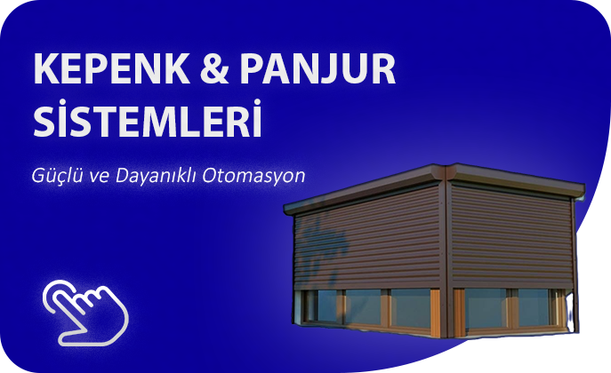 KEPENK & PANJUR SİSTEMLERİ